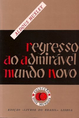 Regresso ao Admirável Mundo Novo