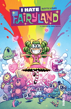 I Hate Fairyland, Tome 3: La balade de l'amère sucette