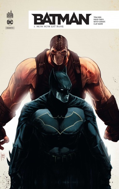 Batman, Tome 3: Mon nom est Bane