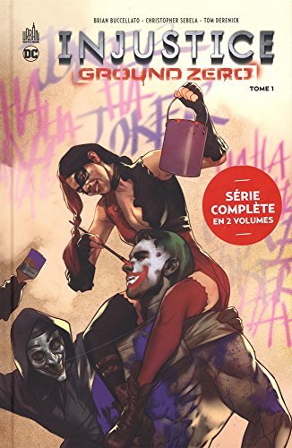 Injustice Ground Zero - Tome 1