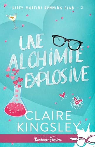 Une alchimie explosive: Dirty Martini Running Club, T2