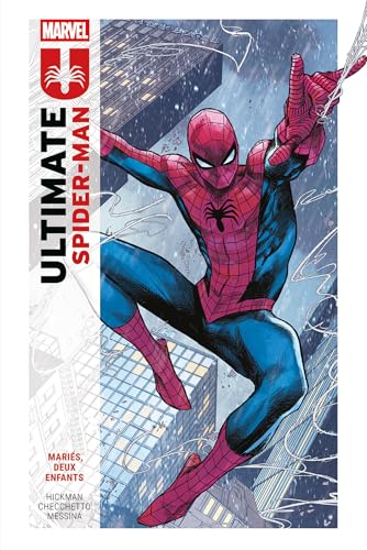 Ultimate Spider-Man, Tome 1: Mariés, deux enfants