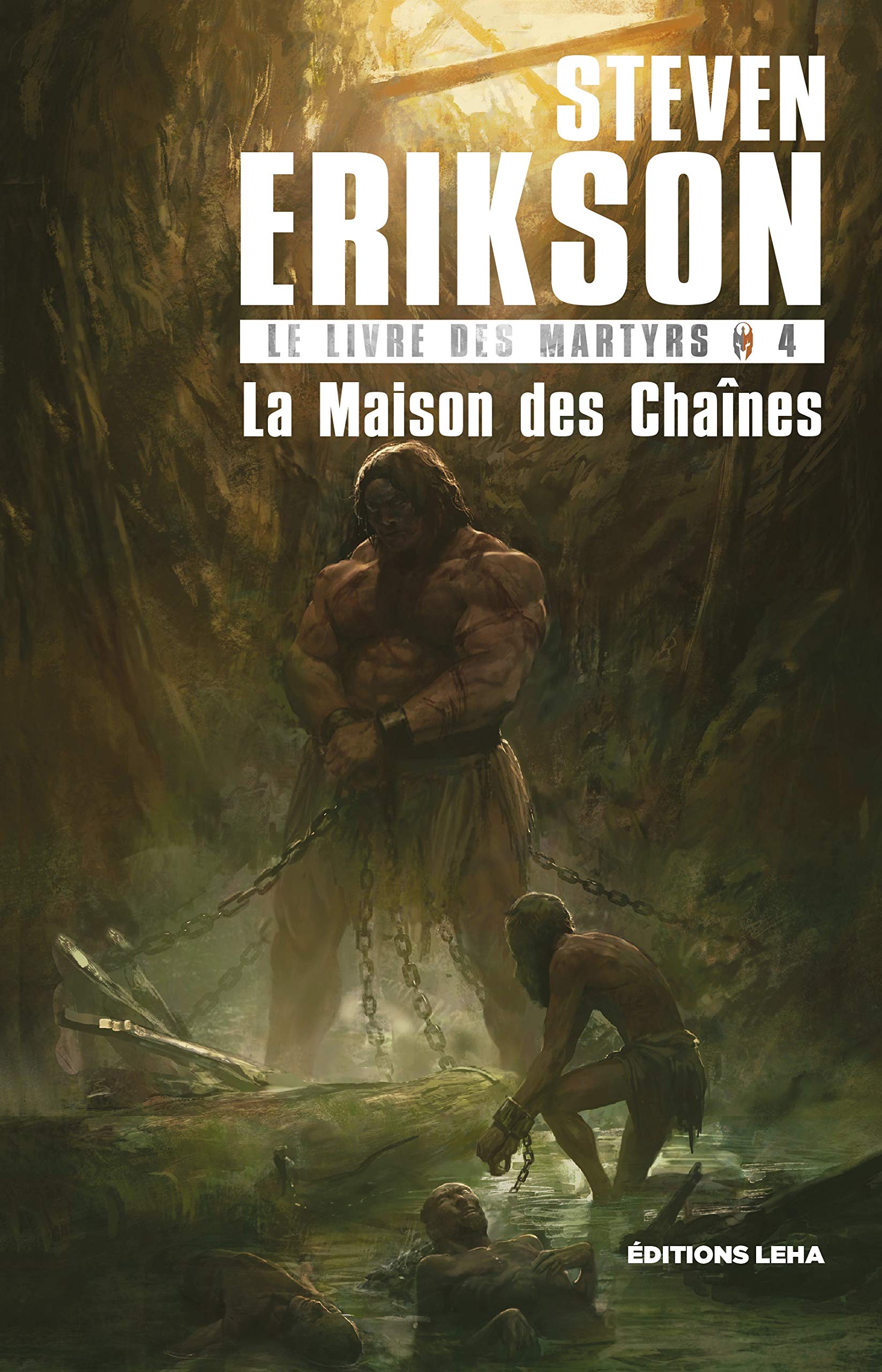 La Maison des chaînes