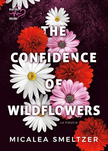 The confidence of wildflowers: La fiducia