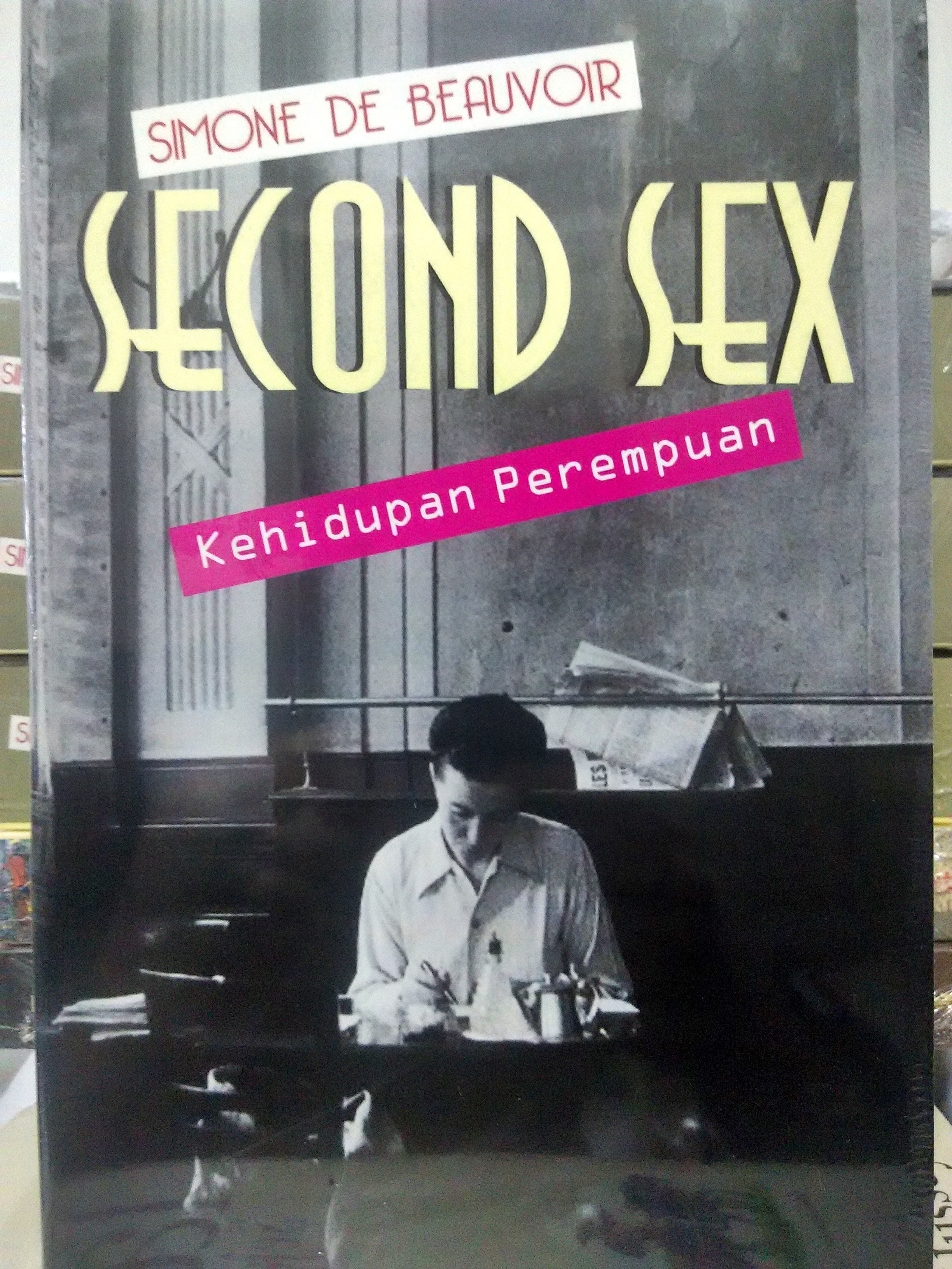 Second Sex: Kehidupan Perempuan