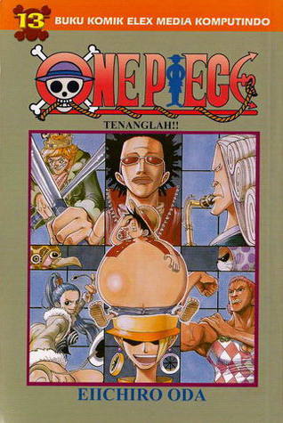 One Piece 13: Tenanglah!!