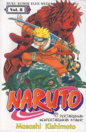 Naruto Vol. 8: Pertarungan Mempertaruhkan Nyawa!!