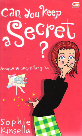 Can You Keep A Secret? - Jangan Bilang Bilang, Ya...