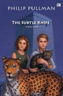 The Subtle Knife: Pisau Gaib