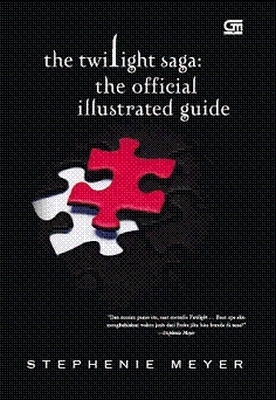 The Twilight Saga: The Official Illustrated Guide