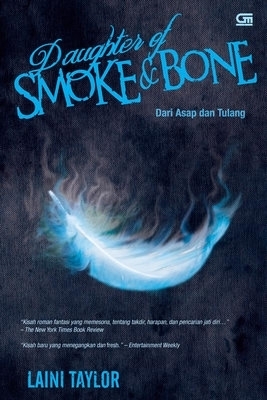 Daughter of Smoke & Bone - Dari Asap dan Tulang