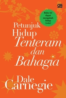 Petunjuk Hidup Tenteram dan Bahagia