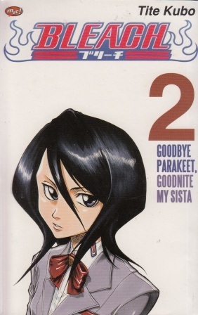Bleach Vol. 2: Goodbye Parakeet, Goodnite My Sista