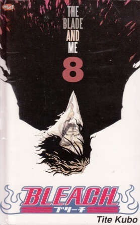 Bleach Vol. 8: The Blade and Me