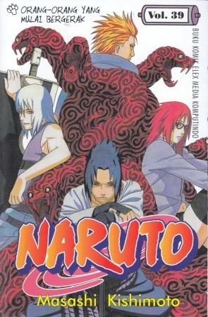 Naruto Vol. 39: Orang-Orang Yang Mulai Bergerak