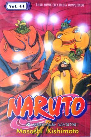 Naruto Vol. 44: Mewariskan Senjutsu!!