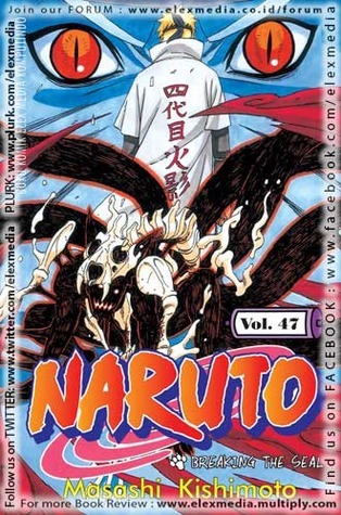 Naruto Vol. 47: Breaking The Seal