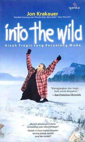 Into The Wild: Kisah Tragis Sang Petualang Muda