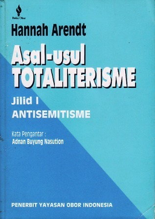 Asal-Usul Totalitarisme Jilid I: Antisemitisme