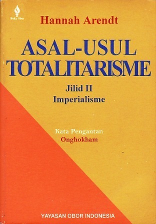 Asal-Usul Totalitarisme Jilid II: Imperialisme