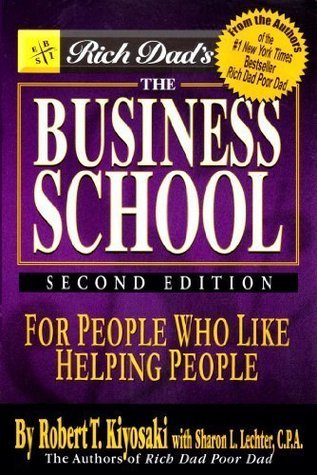 Rich Dad: The Business School