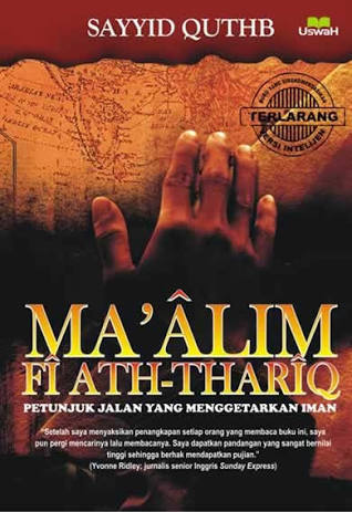 Ma’ Âlim Fî Ath-Tharîq - Petunjuk Jalan Yang Menggetarkan Iman