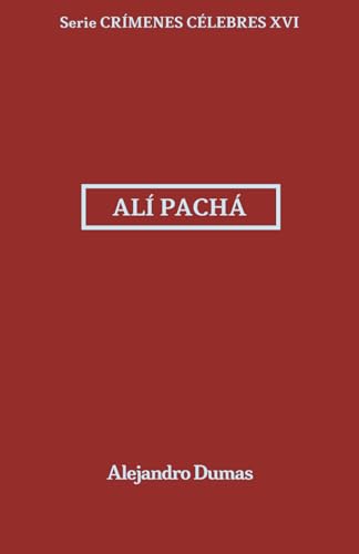 Alí Pachá: Crímenes Célebres 16