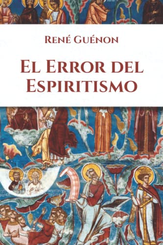 El Error del Espiritismo