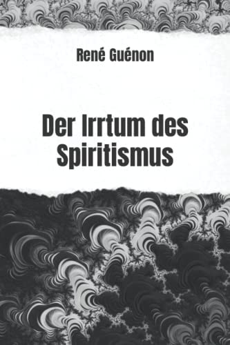 Der Irrtum des Spiritismus