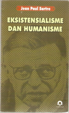 Eksistensialisme dan Humanisme