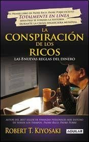 La Conspiración De Los Ricos