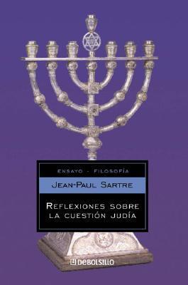 Reflexiones sobre la cuestion judia
