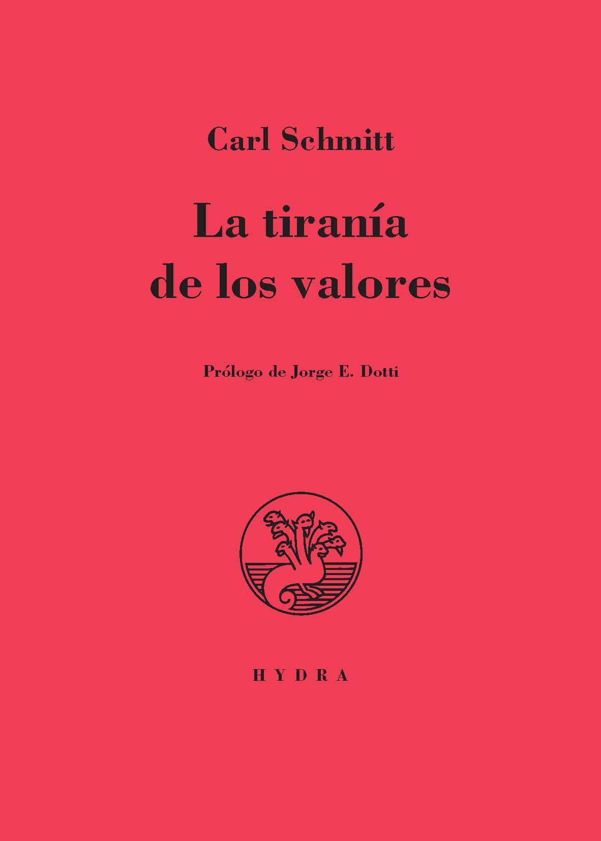 La tiranía de los valores