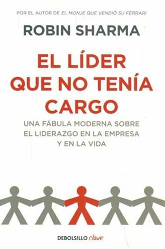 El líder que no tenía cargo