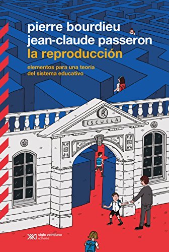 La reproducción: elementos para una teoría del sistema educativo