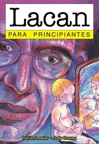 Lacan para principiantes / Lacan for Beginners