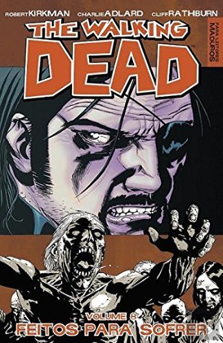 The Walking Dead, Vol. 8: Feitos para Sofrer