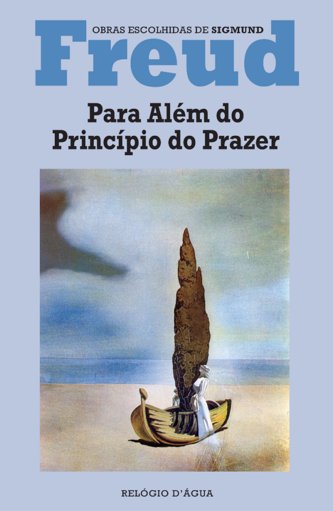 Para Além do Princípio do Prazer
