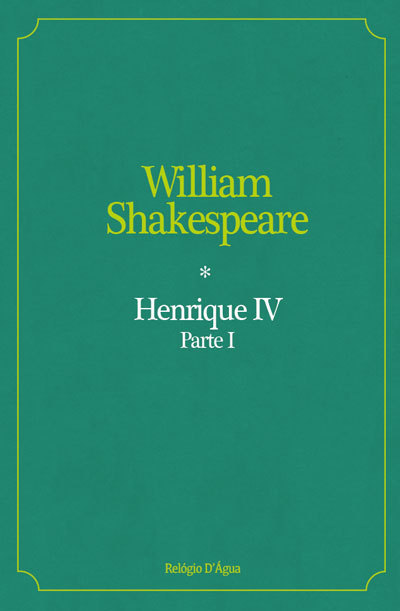 Henrique IV - Parte I