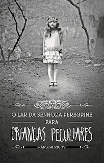 O Lar da Senhora Peregrine para Crianças Peculiares