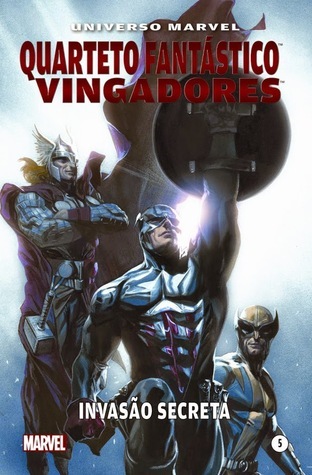 Quarteto Fantástico e Vingadores: Invasão Secreta