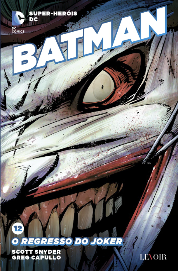Batman: O Regresso do Joker