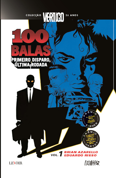 100 Balas, Vol. 1 – Primeiro Disparo, Última Rodada