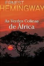 As Verdes Colinas de África