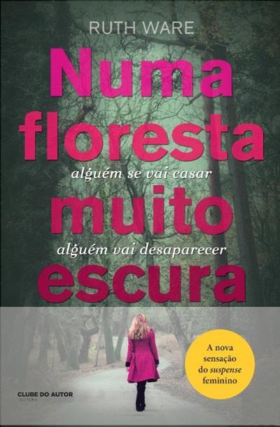Numa Floresta Muito Escura
