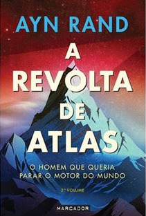A Revolta de Atlas, Volume 2