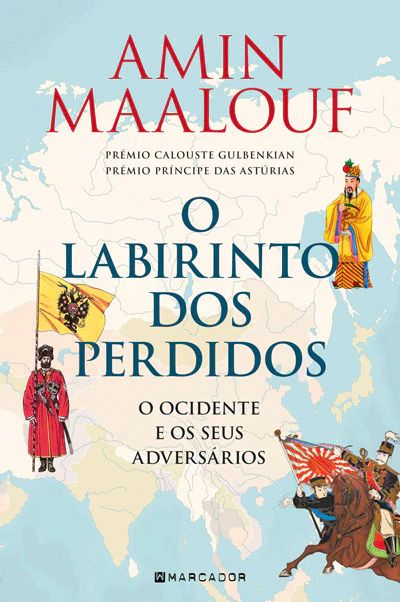 O Labirinto dos Perdidos: O Ocidente e os seus adversários