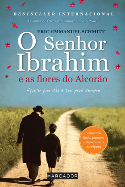 O Senhor Ibrahim e as flores do Alcorão