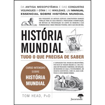 História do Mundo - Tudo o Que Precisa de Saber