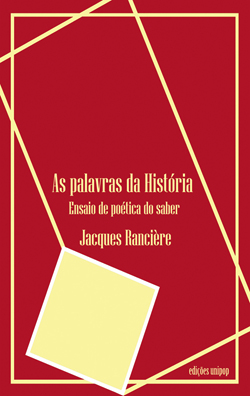 As palavras da História : ensaio de poética do saber
